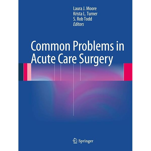 Acute Care Surgery and Trauma: 9781032326986: Medicine & Health
